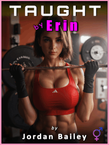 Taught by Erin (Futa on Male) by Jordan Bailey (Ebook) - Read free ...