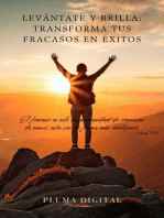 Levántate y Brilla: Transforma tus Fracasos en Éxitos
