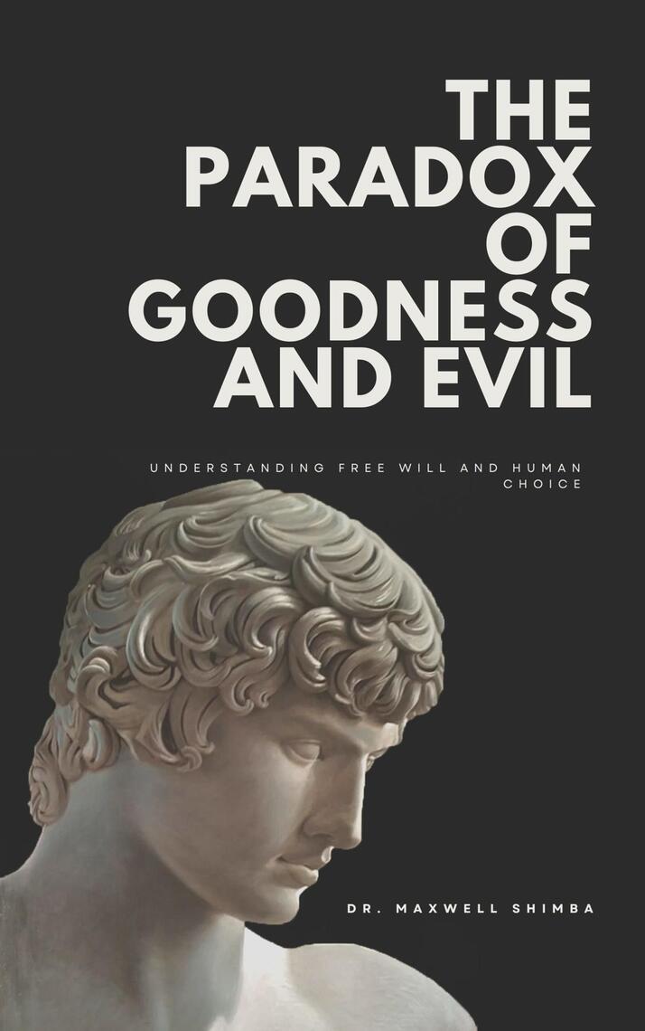 The Paradox of Goodness and Evil by Shimba (Ebook) - Read free for 30 days