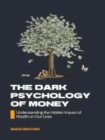 The Dark Psychology of Money