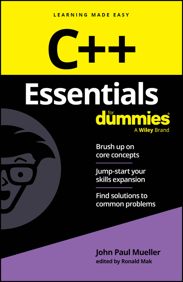 C++ Essentials For Dummies by John Paul Mueller, Ronald Mak (Ebook ...