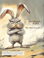 The Velveteen Rabbit (Has Had Enough)