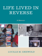 Life Lived in Reverse: A Memoir
