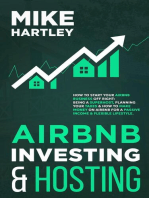 Airbnb Investing and Hosting: How to Start Your Airbnb Business Off Right: Being a Superhost, Planning Your Taxes & How to Make Money on Airbnb for a Passive Lifestyle