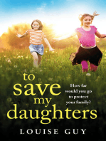 To Save My Daughters: An utterly unforgettable, heart-wrenching read from Louise Guy for 2025