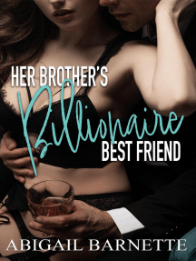 Her Brother's Billionaire Best Friend by Abigail Barnette (Ebook ...