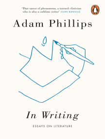 In Writing by Adam Phillips (Ebook) - Read free for 30 days