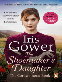 The Shoemaker's Daughter (The Cordwainers: 1): A heart-warming and moving Welsh saga of determination you won’t be able to stop reading…