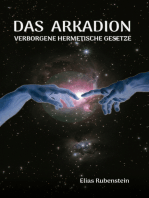 Das Arkadion: Verborgene Hermetische Gesetze