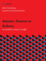 Amour, Guerre et Echecs: 16 nouvelles à couper le souffle