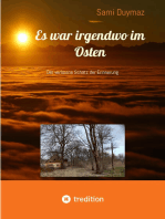 Es war irgendwo im Osten