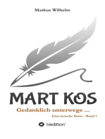 MART KOS - Gedanklich unterwegs ...: Eine lyrische Reise - Band 1