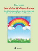 Der kleine Wolkenschieber: Eine Bilderbuchgeschichte von Wolken, Winde und Wetter in Versen  für Kinder und Erwachsene