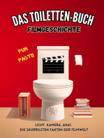 Das Toiletten Buch - Filmgeschichte: Fun Facts - Licht, Kamera, Aha!: Die skurrilsten Fakten der Filmwelt