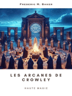 Les arcanes de Crowley: Haute magie
