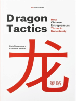 Dragon Tactics: How Chinese Entrepreneurs Thrive in Uncertainty