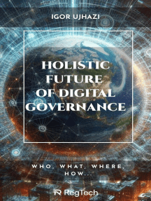 Holistic Future of Digital Governance
