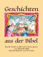 Geschichten aus der Bibel: Neu für Kinder erzählt und in Reime gesetzt.