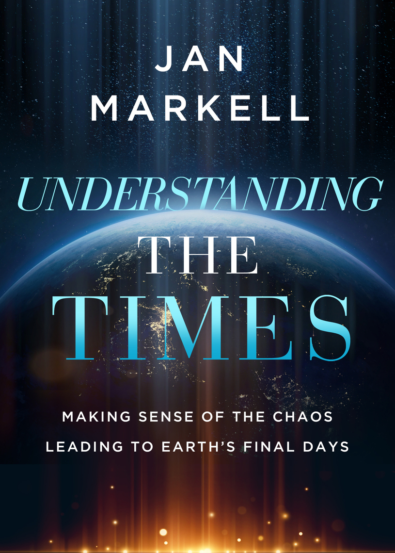 Understanding the Times by Jan Markell (Ebook) - Read free for 30 days