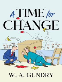 A Time for Change by W.A. Gundry (Ebook) - Read free for 30 days