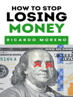 How to Stop Losing Money