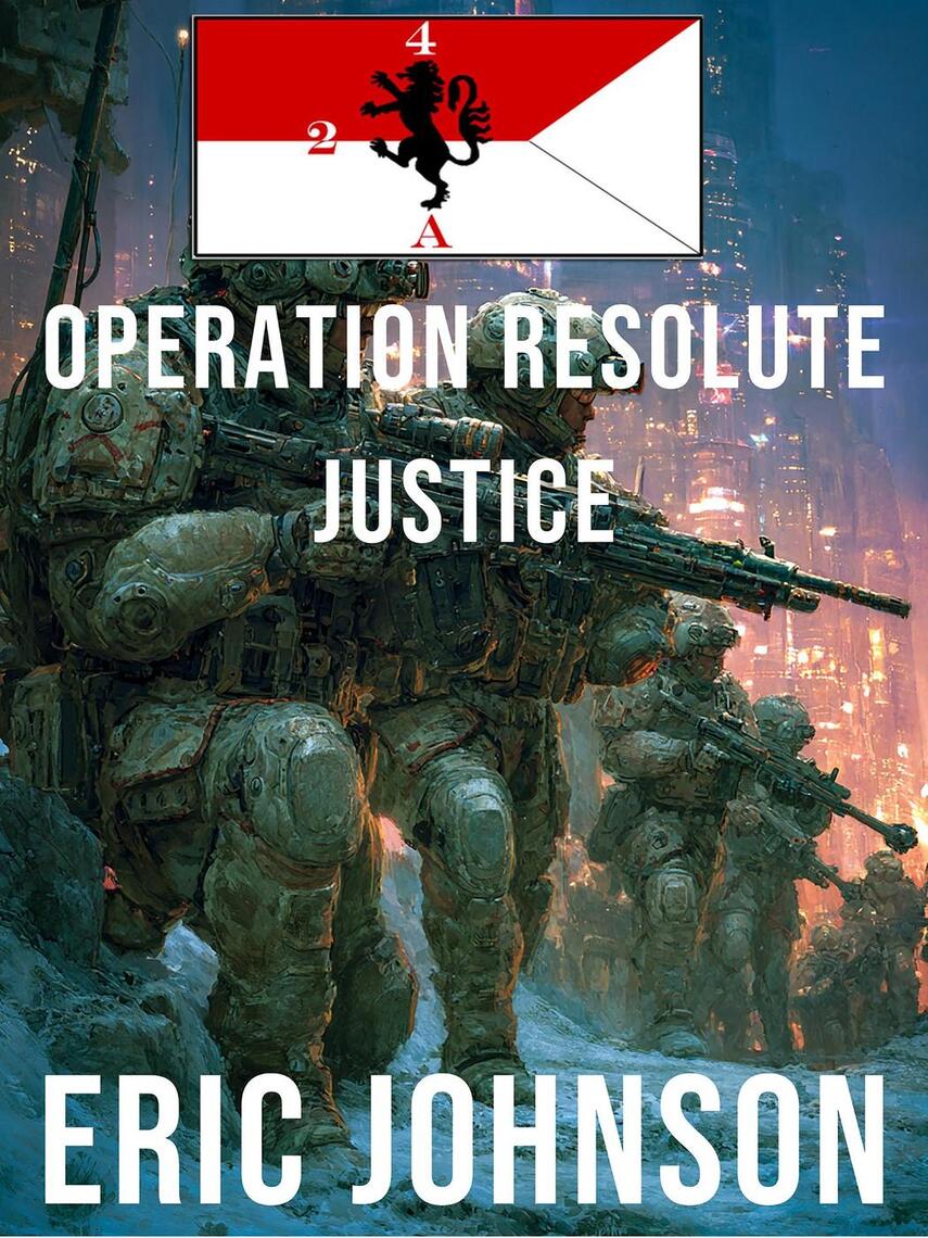 2-4 Cavalry Book 10: Operation Resolute Justice by Eric Johnson (Ebook ...