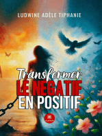Transformer le négatif en positif