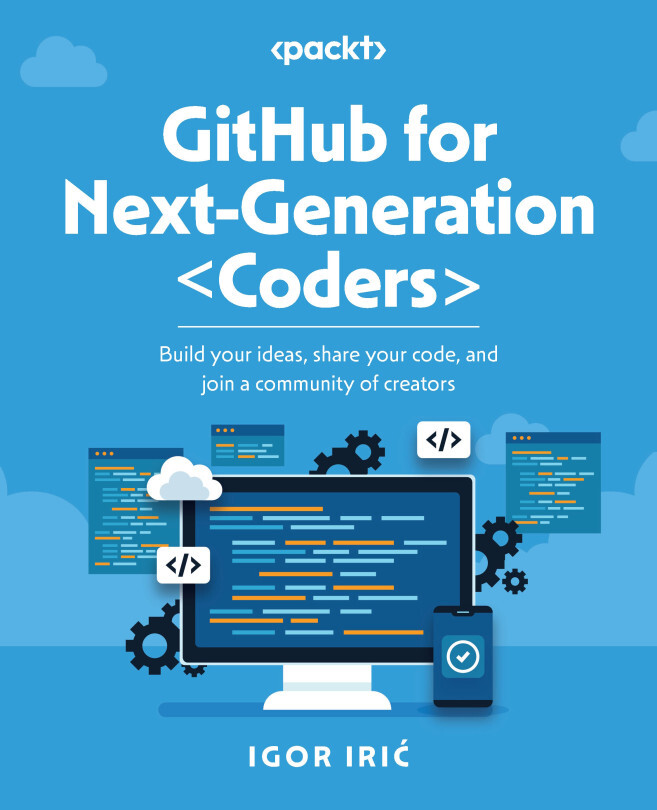 GitHub for Next-Generation Coders by Igor Irić (Ebook) - Read free for ...