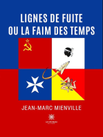 Lignes de fuite: Ou La faim des temps