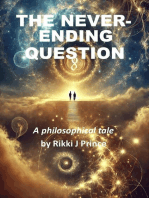The Never-ending Question