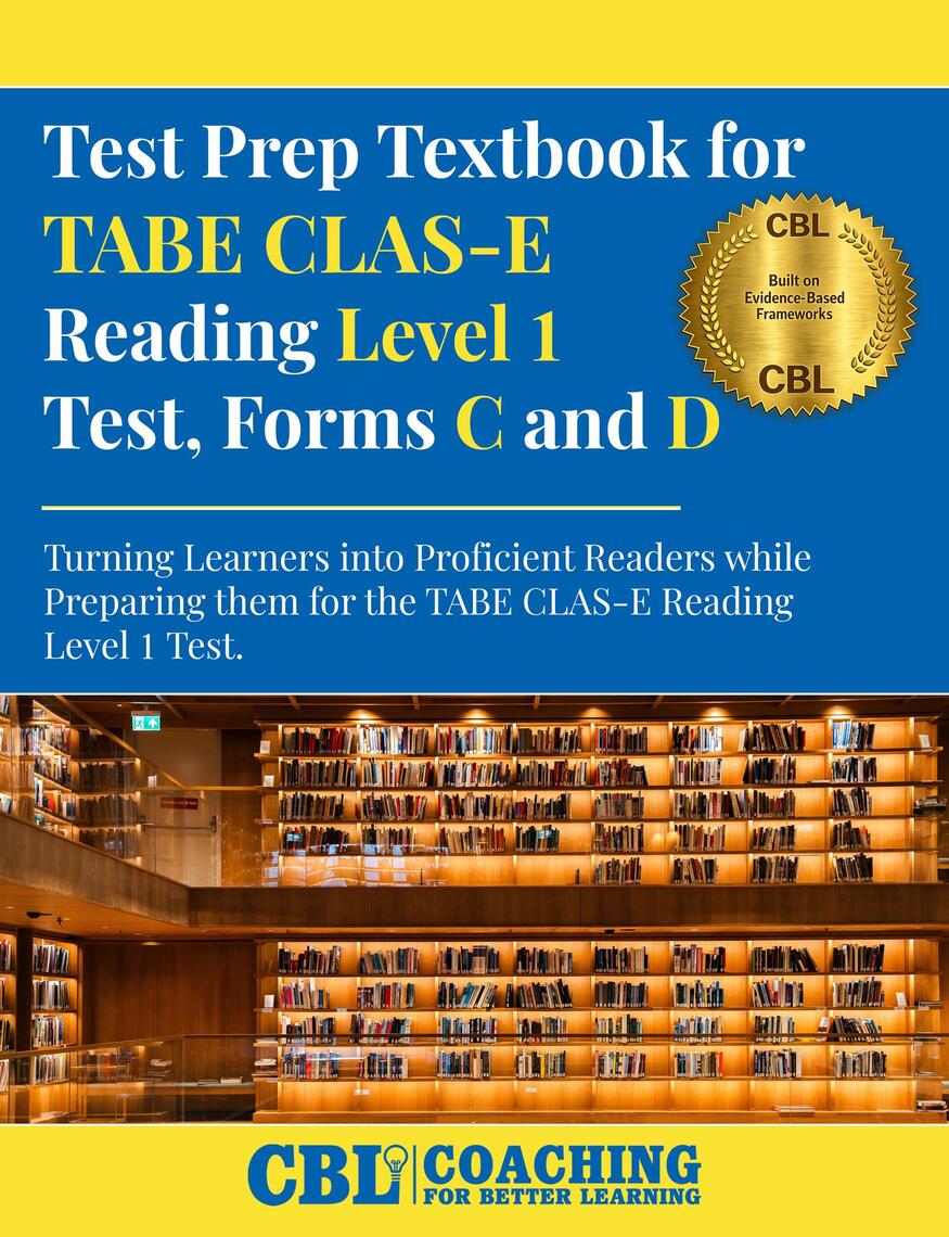 Test Prep Textbook for TABE CLAS-E Reading Level 1 Test-Forms C and D ...