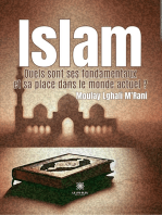 Islam: Quels sont ses fondamentaux et sa place dans le monde actuel ?