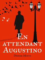 En attendant Augustino: Une piecette en six saynètes