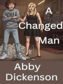 A Changed Man by Abby Dickenson (Ebook) - Read free for 30 days