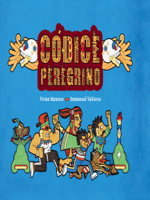 Códice peregrino: (Pilgrim Codex Spanish Edition)