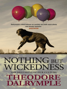 Nothing but Wickedness: The Delusions of Our Culture