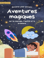 Histoires à dormir debout pour les enfants: Aventures magiques de courage, d'amitié et de bravoure