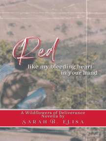 Red, Like My Bleeding Heart in Your Hand: Wildflowers of Deliverance, #1