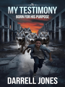 My Testimony by Darrell Jones (Ebook) - Read free for 30 days