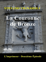 La Couronne De Bronze: L'Imprimeur - Deuxième Épisode