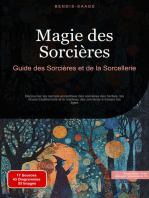 Magie des Sorcières: Guide des Sorcières et de la Sorcellerie: Découvrez les secrets ancestraux des sorcières des herbes, les rituels traditionnels et le marteau des sorcières à travers les âges