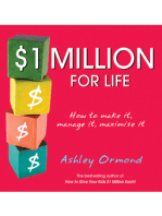 $1 Million for Life: How to Make It, Manage It, Maximise It