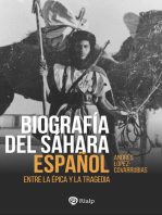 Biografía del Sáhara Español: Entre la épica y la tragedia