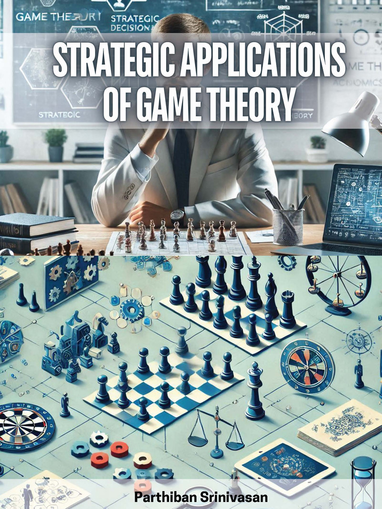 Strategic Applications of Game Theory by Parthiban Srinivasan (Ebook ...