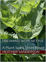 Dreaming with Nettle: A Plant Spirit Short Read