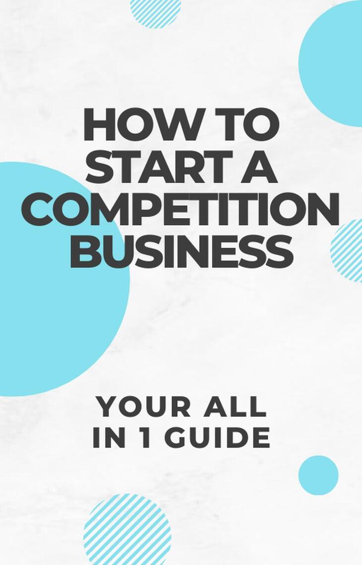 How to start a competition business by Josh smith (Ebook) - Read free ...