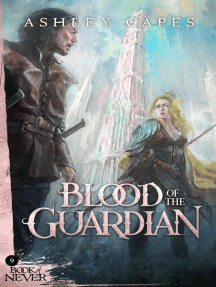 Blood of the Guardian: The Book of Never, #9