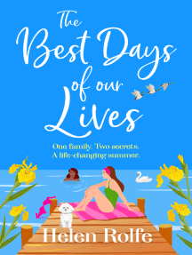 The Best Days of Our Lives by Helen Rolfe (Ebook) - Read free for 30 days