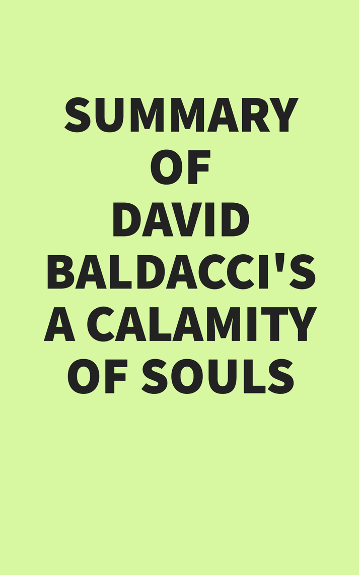 Summary of David Baldacci’s A Calamity of Souls by IRB