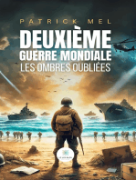 Deuxième Guerre mondiale: Les ombres oubliées